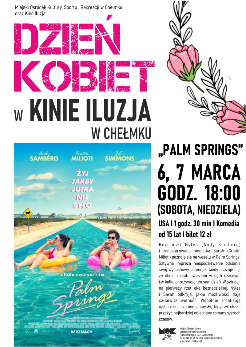 plakat filmu Palm Springs, informacja o Dniu Kobiet w Kinie Iluzja
