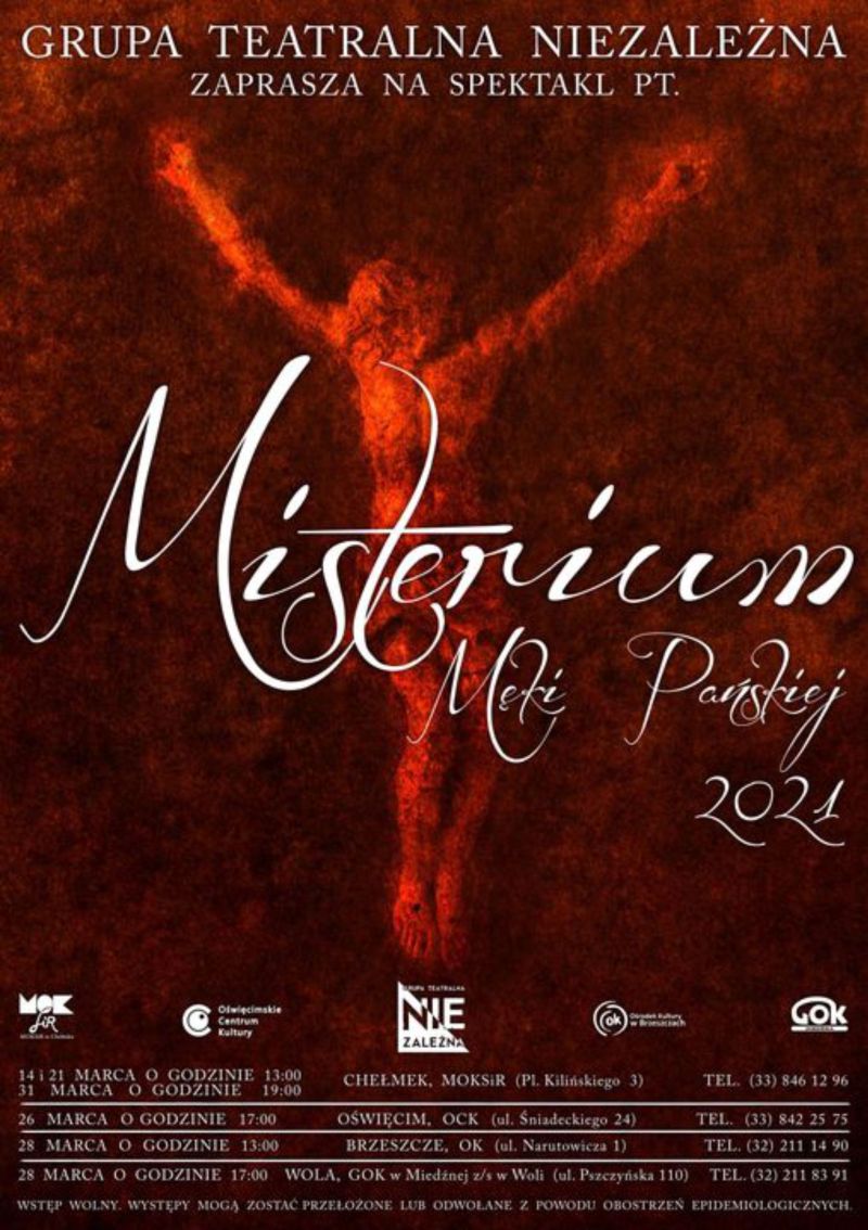 Zarys sylwetki Chrystusa w czerwonych barwach, Tytuł spektaklu "Misterium Męki Pańskiej", godziny i daty spektakli