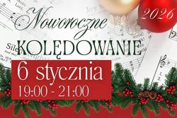 Noworoczne Kolędowanie
