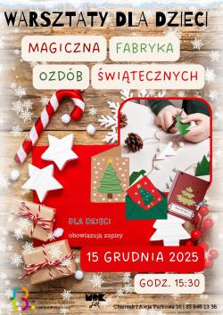 Magiczna fabryka ozdób świątecznych - warsztaty dla dzieci